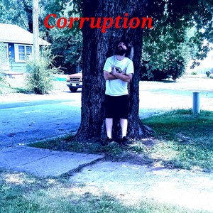 Corruption (feat. LIEBIG) [Explicit]