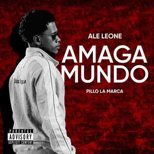 AMAGA MUNDO (Explicit)