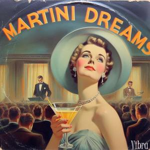 Martini Dreams