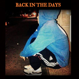 Back in the Days (Explicit)