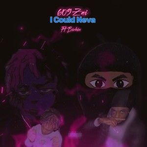 I could neva (feat. Birkin) (Explicit)