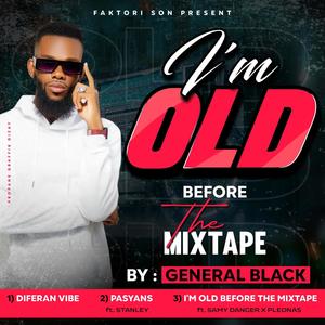 I'm Old Before The Mixtape (feat. Samy Danger & Pleonas) (Explicit)