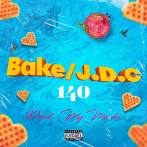 BAKE/J.D.C (Explicit)