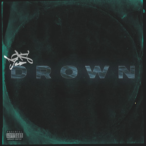 Drown (Explicit)