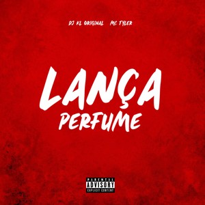 Lança Perfume (Explicit)