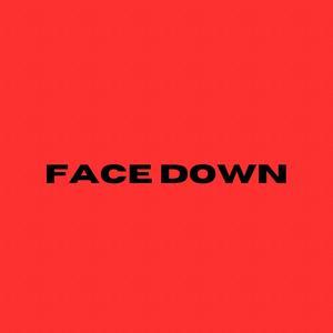 FACE DOWN