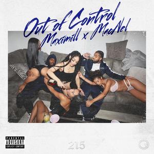 Out Of Control (Explicit)