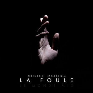 La Foule (Le Monde Mix)