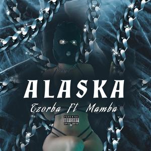 ALASKA (feat. Mambaath) (Explicit)