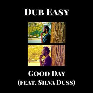 Good Day(feat. Silva Duss)