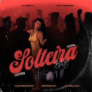 Solteira (Explicit)