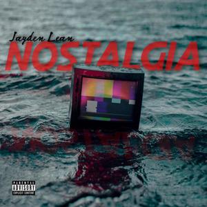 Nostalgia (Explicit)