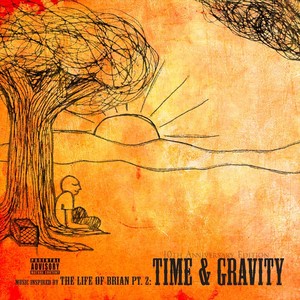 Time and Gravity: Music Inspired by The Life of Brian, Pt. 2