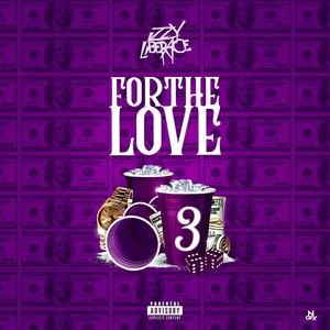 For the Love 3 (Explicit)