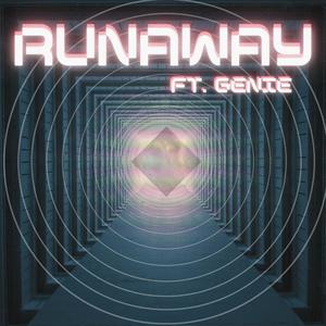 Runaway (feat. Genie)