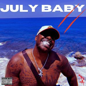 JULY BABY 2 (Explicit)