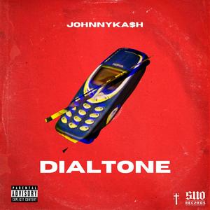 Dialtone (Explicit)