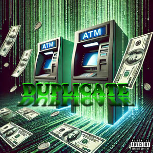 Duplicate (feat. Juan Hunna) (Explicit)