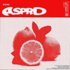 ASPRO(feat. Soul Silver) (Explicit)