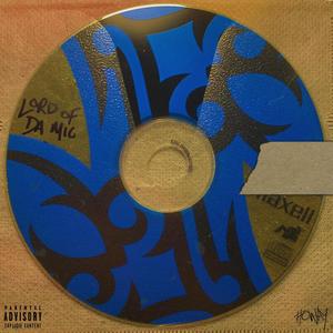 LORD OF DA MIC! (Explicit)