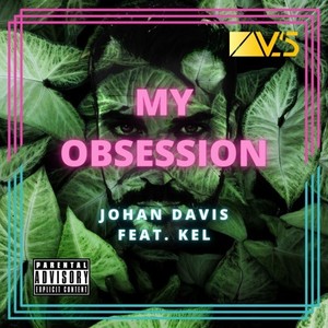 My Obsession (Explicit)