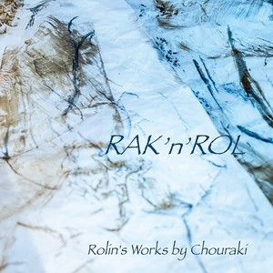 Rak'n'rol (Rolin's Works by Chouraki)