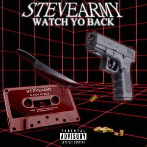 WATCH YO BACK (Explicit)