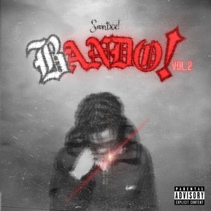 Bando, Vol.2 (Explicit)