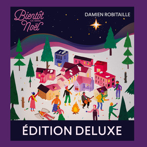 Bientôt ce sera Noël (Deluxe)