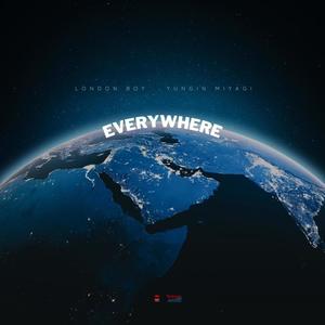 Everywhere (feat. Yungin' Miyagi) [Explicit]