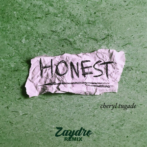 Honest (Zaydro Remix|Explicit)
