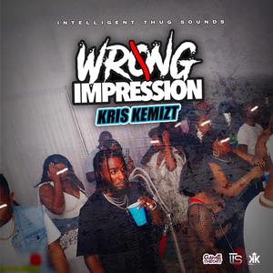 Wrong Impression (Explicit)