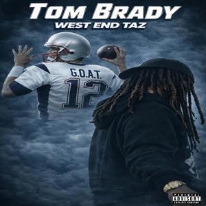 Tom Brady (Explicit)
