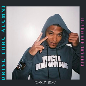 Candy Box (feat. 2'Live Bre & Claire Maisto) (Live)