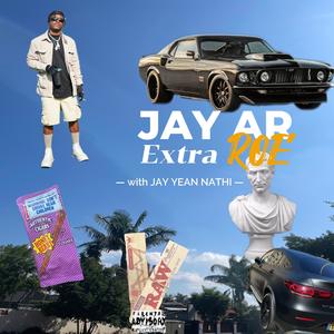 EXTRA (feat. JAY YEAN NATHI) [Explicit]