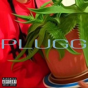 Plugg (Explicit)