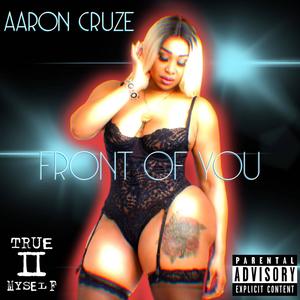 Front Of You (Explicit)