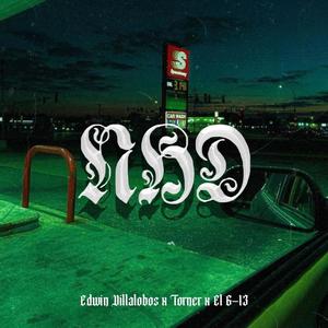 NHD (feat. Torner & El 6-13) (Explicit)