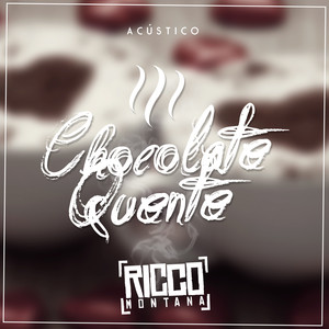 Chocolate Quente (Acústico)