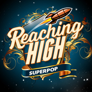 Superpop (Reaching High)