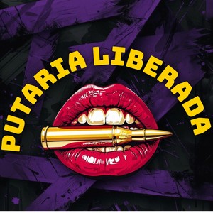 Putaria Liberada (Explicit)