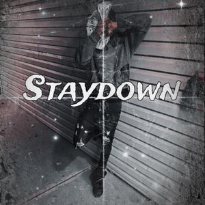 Staydown (Explicit)