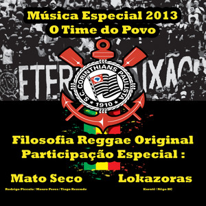 O Time do Povo Feat. Rodrigo Picollo (Mato Seco) & Karate (Lolazoras)