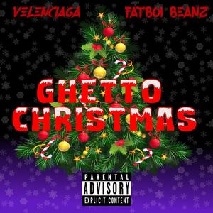 Ghetto Christmas (Explicit)