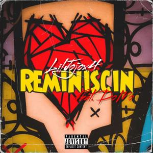 Reminiscin (feat. DoMo) [Explicit]