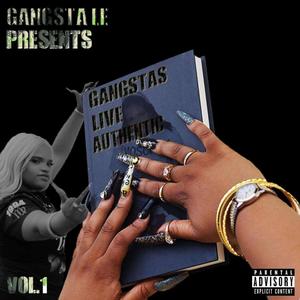 Gangstas Live Authentic (Explicit)