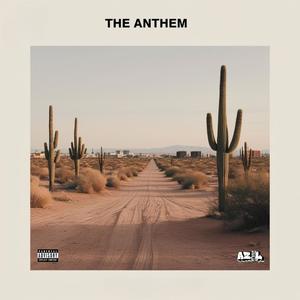 The Anthem (feat. Cruz Ocho & YML Nene) (Explicit)