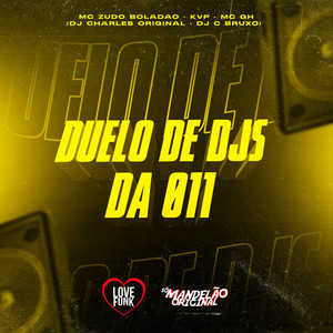 Duelo de Djs da 011