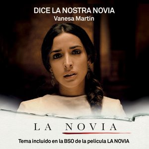 Dice la nostra novia (Banda Sonora Original de "La Novia")