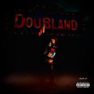 Doubland (Explicit)